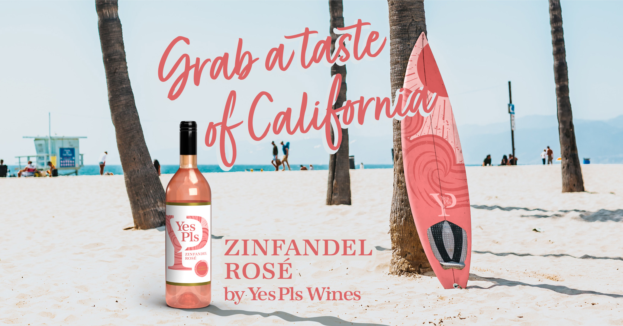 Yes Pls Californian Zinfandel Rose advert